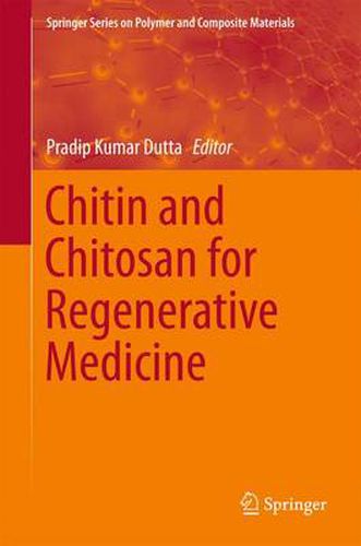 Cover image for Chitin and Chitosan for Regenerative Medicine