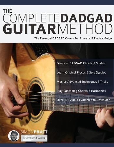 Cover image for The Complete Dadgad Guitar Method: The Essential Dadgad Course for Acoustic and Electric Guitar