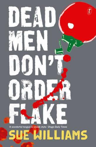 Cover image for Dead Men Don't Order Flake: A Rusty Bore Mystery