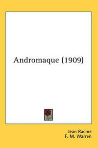 Cover image for Andromaque (1909)