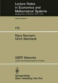 Cover image for GERT Networks and the Time-Oriented Evaluation of Projects