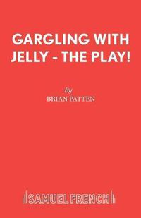 Cover image for Gargling with Jelly: Play