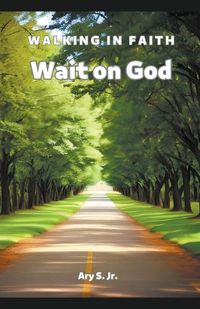 Cover image for Wait on God