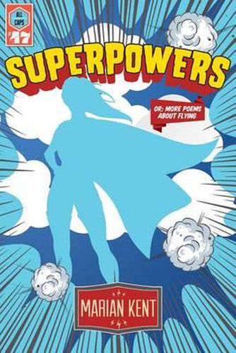 Cover image for Superpowers or: More Poems About Flying