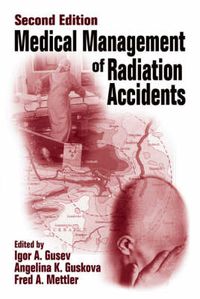 Cover image for Medical Management of Radiation Accidents