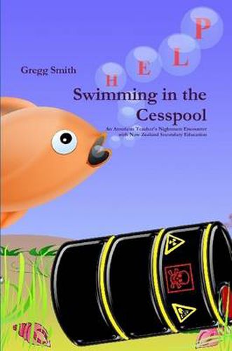 Cover image for Swimming in the Cesspool