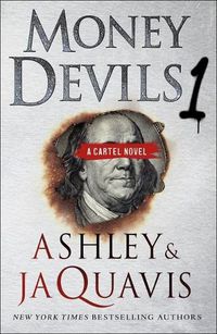 Cover image for Money Devils 1: A Cartel Novel (Cartel, 8)