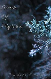 Cover image for Secrets of My Pain