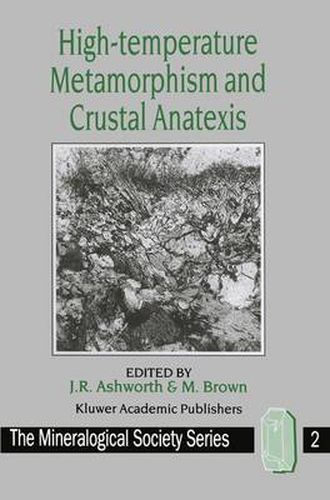 Cover image for High-temperature Metamorphism and Crustal Anatexis