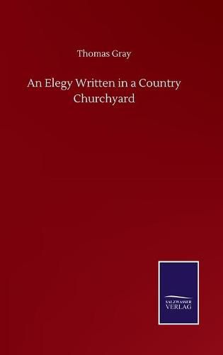 Cover image for An Elegy Written in a Country Churchyard
