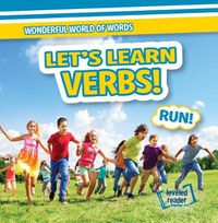 Cover image for Let's Learn Verbs!