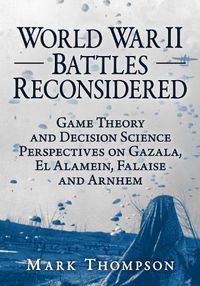 Cover image for World War II Battles Reconsidered