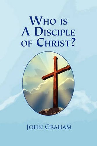 Cover image for Who Is a Disciple of Christ?