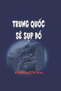 Cover image for Trung Quoc se Sup Do