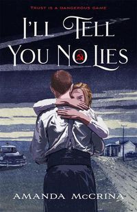 Cover image for I'll Tell You No Lies