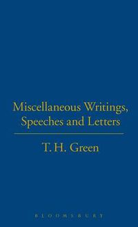 Cover image for T.H.Green. Miscellaneous Writings