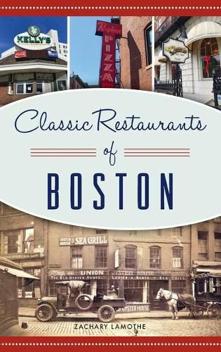 Classic Restaurants of Boston