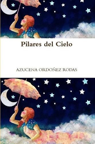 Cover image for Pilares Del Cielo