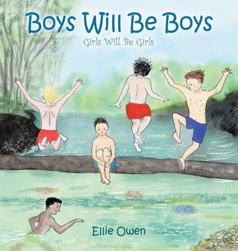 Cover image for Boys Will Be Boys Girls Will Be Girls