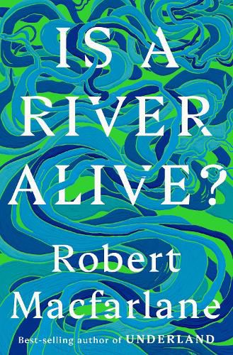 Cover image for Is a River Alive?