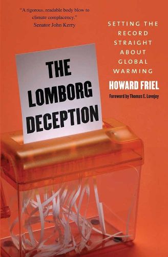 Cover image for The Lomborg Deception: Setting the Record Straight About Global Warming