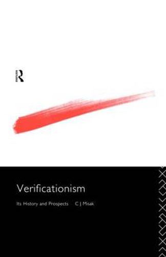 Cover image for Verificationism: Its History and Prospects