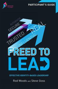 Cover image for Freed to Lead Workbook, Single: Effective identity-based leadership