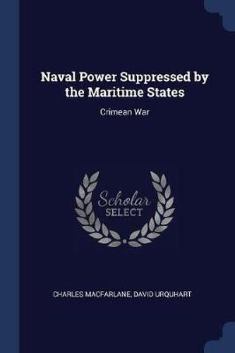 Naval Power Suppressed by the Maritime States: Crimean War