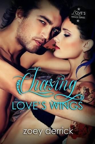 Cover image for Chasing Love's Wings: Love's Wings 2