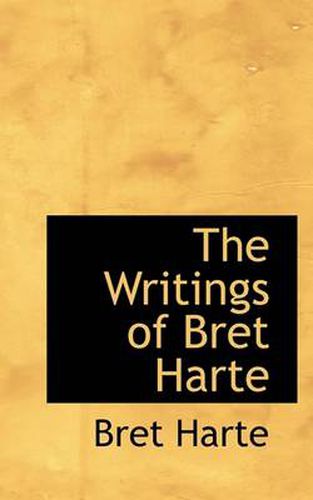 Cover image for The Writings of Bret Harte