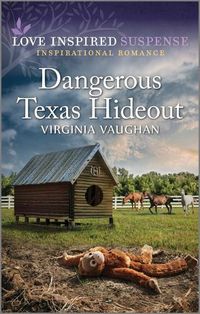 Cover image for Dangerous Texas Hideout