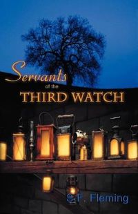 Cover image for Servants of the Third Watch