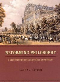 Cover image for Reforming Philosophy: A Victorian Debate on Science and Society