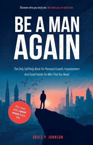 Cover image for Be A Man Again