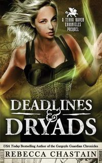 Cover image for Deadlines & Dryads: A Terra Haven Chronicles Prequel