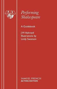 Cover image for Performing Shakespeare