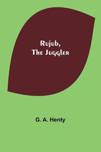 Cover image for Rujub, the Juggler