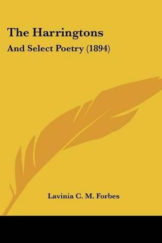 Cover image for The Harringtons: And Select Poetry (1894)