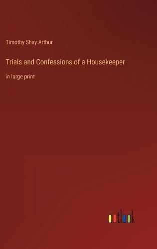 Cover image for Trials and Confessions of a Housekeeper
