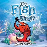 Cover image for Do Fish Sing?