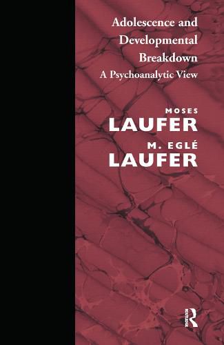 Cover image for Adolescence and Developmental Breakdown: A Psychoanalytic View
