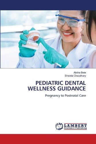 Cover image for Pediatric Dental Wellness Guidance
