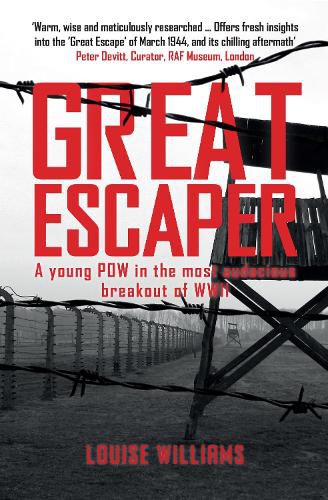 Great Escaper: A young POW in the most audacious breakout of WWII