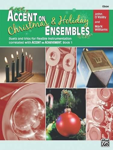 Accent on Christmas and Holiday Ensembles: Oboe