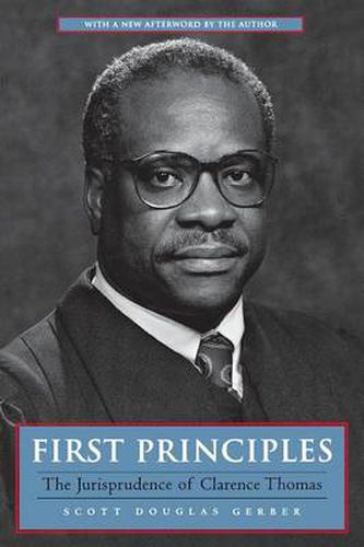 First Principles: The Jurisprudence of Clarence Thomas