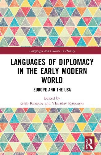 Cover image for Languages of Diplomacy in the Early Modern World
