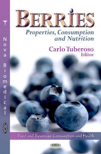 Cover image for Berries: Properties, Consumption & Nutrition