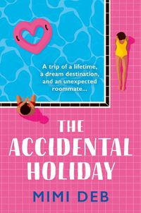 Cover image for The Accidental Holiday