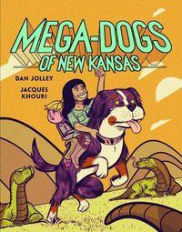 Cover image for Mega-Dogs of New Kansas