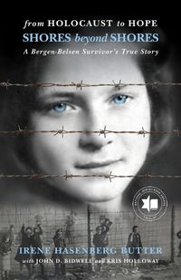 Cover image for From Holocaust to Hope: Shores Beyond Shores - A Bergen-Belsen Survivor's Life